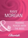 Trading Places with the Boss (Mills & Boon Cherish) (Boardroom Brides, Book 2)