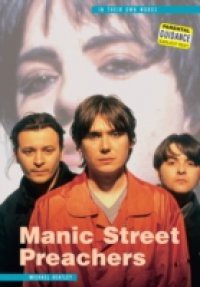 Manic Street Preachers In Their Own Words