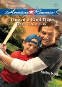 One of a Kind Dad (Mills & Boon Love Inspired) (Fatherhood, Book 20)