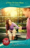 Time To Come Home (Mills & Boon Superromance) (A Little Secret, Book 17)