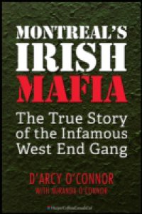 Montreal's Irish Mafia