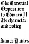 Baronial Opposition to Edward II