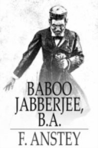 Baboo Jabberjee, B.A.