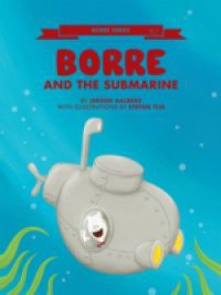 Borre and the Submarine