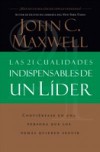 Las 21 cualidades indispensables de un lider