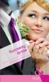 Runaway Bride (Mills & Boon Modern Heat) (Changing Grooms, Book 2)