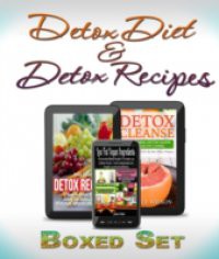 Detox Diet & Detox Recipes in 10 Day Detox