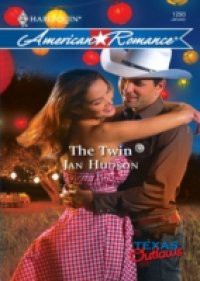 Twin (Mills & Boon Love Inspired) (Texas Outlaws, Book 6)
