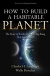 How to Build a Habitable Planet