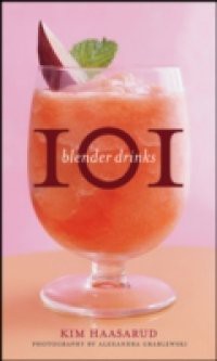 101 Blender Drinks