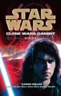 Star Wars: Clone Wars Gambit – Siege