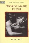 Words Made Flesh