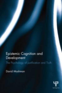 Epistemic Cognition and Development