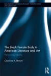 Black Female Body in American Literature and Art