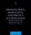 Missionaries, Rebellion and Proto-Nationalism
