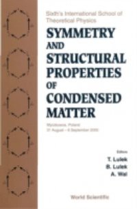 SYMMETRY AND STRUCTURAL PROPERTIES OF CONDENSED MATTER, PROCEEDINGS OF THE SIXTH'S INTERNATIONAL SCHOOL OF THEORETICAL PHYSICS