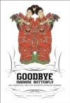 Goodbye Madame Butterfly