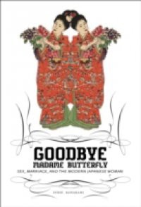 Goodbye Madame Butterfly