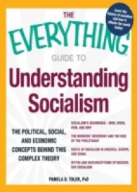 Everything Guide to Understanding Socialism