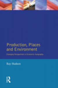 Production, Places and Environment