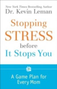 Stopping Stress before It Stops You