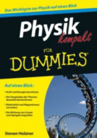 Physik kompakt f r Dummies