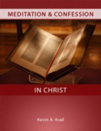 Meditation & Confession In Christ