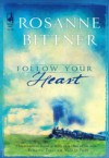 Follow Your Heart (Mills & Boon M&B)