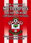 Official Southampton FC Quiz Book