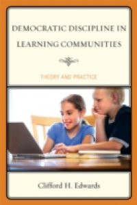 Democratic Discipline in Learning Communities