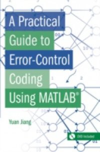 Practical Guide to Error-Control Coding Using MATLAB