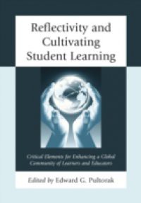 Reflectivity and Cultivating Student Learning