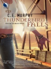 Thunderbird Falls (The Walker Papers, Book 3)