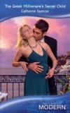 Greek Millionaire's Secret Child (Mills & Boon Modern)