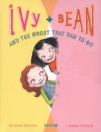 Ivy and Bean (Book 2)