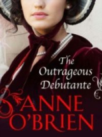 Outrageous Debutante (Mills & Boon M&B) (The Faringdon Scandals, Book 2)