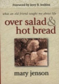 Over Salad and Hot Bread GIFT