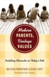 Modern Parents, Vintage Values