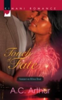Touch of Fate (Mills & Boon Kimani) (Summer on Hilton Head, Book 1)