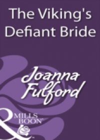 Viking's Defiant Bride (Mills & Boon Historical)