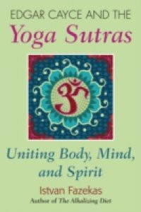 Edgar Cayce and the Yoga Sutras