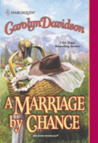 Marriage By Chance (Mills & Boon Historical)
