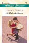His Pretend Mistress (Mills & Boon Cherish)