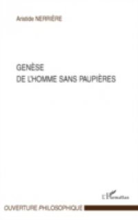 Genese de l'homme sans paupieres