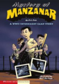 Mystery at Manzanar