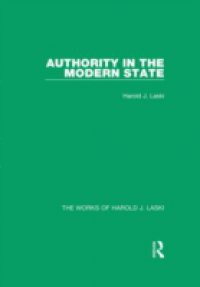 Authority in the Modern State (Works of Harold J. Laski)