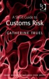 Short Guide to Customs Risk