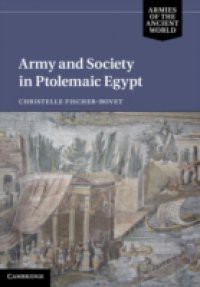 Army and Society in Ptolemaic Egypt