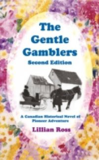 Gentle Gamblers