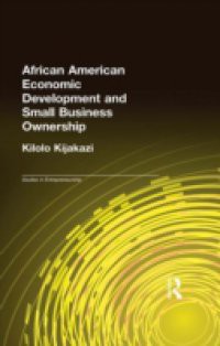 African American Economic Development and Small Business Ownership